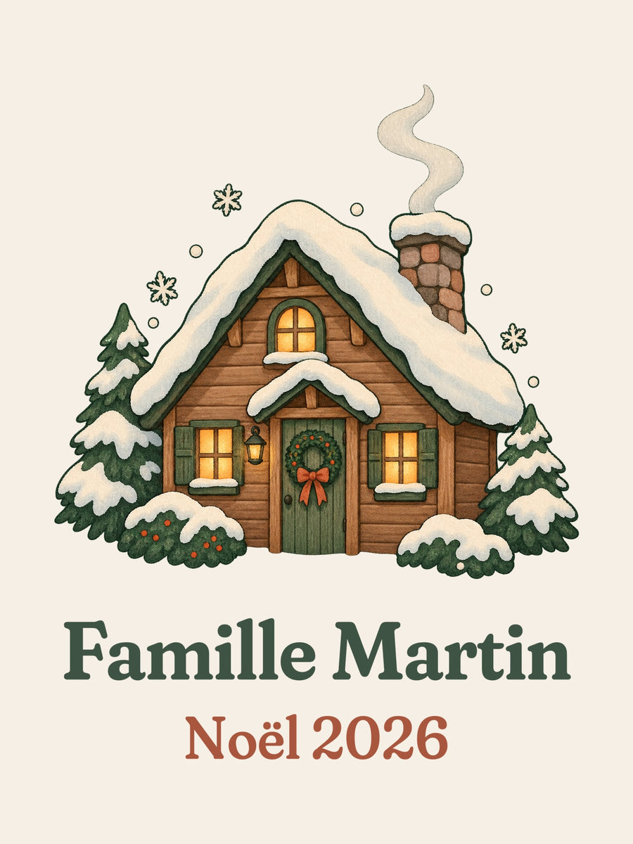 Visuel d’illustration – gros plan du motif : un chalet sous la neige et « Famille Martin · Noël 2026 » (exemple de nom)