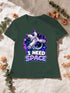 T-shirt femme astronaute I Need Space — humour espace
